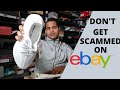 How to NOT get scammed reselling sneakers on Ebay  - Best tips 2020