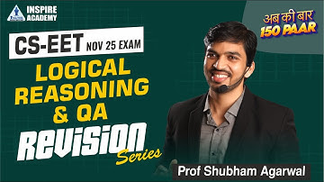 CSEET Nov 2025 | Lec 11 | Logical Reasoning Quick Revision | Prof Shubham Agrawal