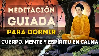 LA MEDITACIÓN GUIADA PARA DORMIR QUE TE CAMBIARÁ LA VIDA | MEDITACIÓN BUDISTA | CUENTO  EASY ZEN