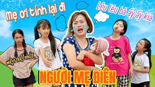 Hà Hà Hí I Người Mẹ Điên - Mẹ Ơi Con Có Lỗi Với Mẹ