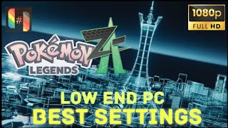 💥 Pokémon Legends Z-A: Best Settings for Low-End PC