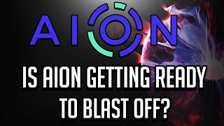 AION Crypto - Is It Getting Ready To Blast Off?