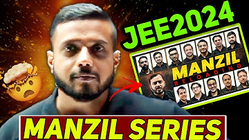 MANZIL 2024 Series Dekhna Chahiye? - JEE 2024 🤯|| Rajwant Sir Honest Talk || PhysicsWallah