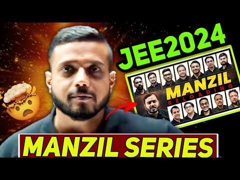 MANZIL 2024 Series Dekhna Chahiye? - JEE 2024 🤯