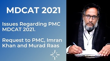MDCAT  2021 Controversy || Issues regarding PMC MDCAT test 2021