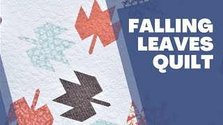 How to Make the Falling Leaves fat quarter quilt pattern - easy enough for beginner quilters!