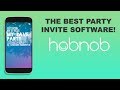 The Best Party Invitation System | Hobnob Overview