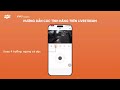 Hướng dẫn các tính năng trên livestream camera (App FPT Life)