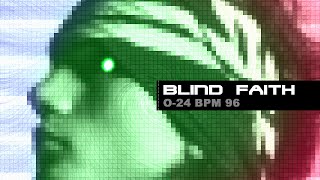 Video thumbnail of "O-24 - Blind Faith"