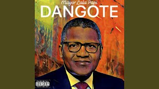 Dangote - Mayor Lala Papi