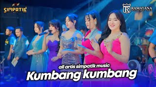 Kumbang Kumbang  All Artis Simpatik  Ramayana   Tulangan Sidoarjo