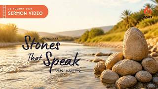 Details Stones That Speak - [COOS Weekend Service - Pastor Mark Tho] Update