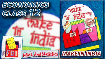 PROJECT ON MAKE IN INDIA I TERM 2 I CLASS 12 ECONOMICS I MAYANK KUKREJA 2023-24 @makeinindia #cbse12
