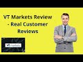 Vt markets review  real customer reviews