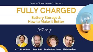 FULLY CHARGED: Battery Storage & How to Make it Better #electicity #energy #climatechange
