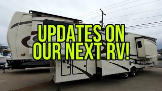 Why No RV Yet? Updates on our Next RV! Lots of info!