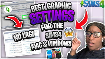 BEST GRAPHIC SETTINGS FOR THE SIMS 4 | 100% WORKING FOR MAC & WINDOWS ( NO LAG)BEST SMOOTH SETTINGS