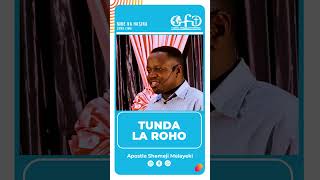TUNDA LA ROHO NI MOJA... SIYO TISA(9)... TUNDA LA ROHO NI MOJA... SIYO TISA(9)...