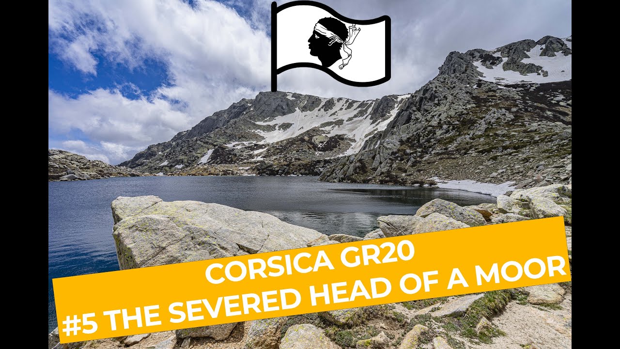 Corsica GR20 - #5 The severed head of a MOOR