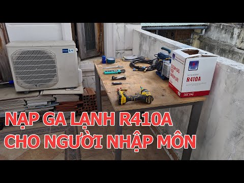 Nạp Gas Lạnh R410A Cho Điều Hòa Không Khí