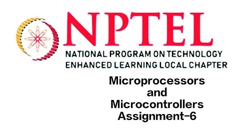 Microprocessors and Microcontrollers Assignment-6 |week-6 Answer| #nptel #8085 microprocessor