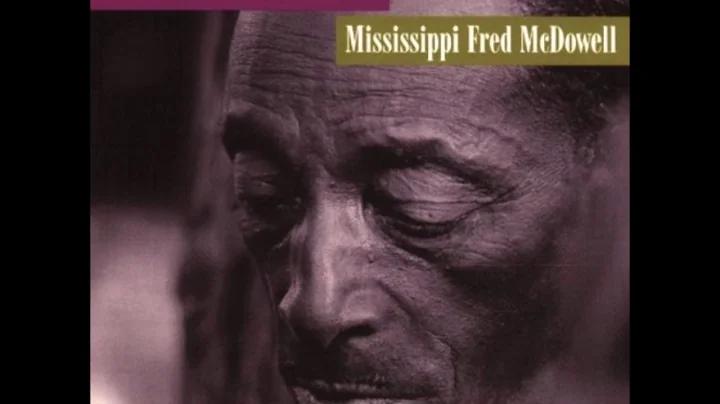 Mississippi Fred McDowell - Steakbone Slide Guitar...