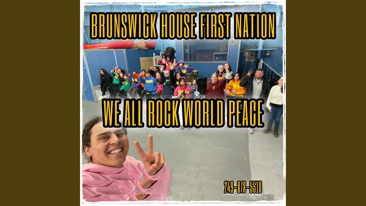 We All Rock World Peace (feat. Brunswick House First Nation) YouTube