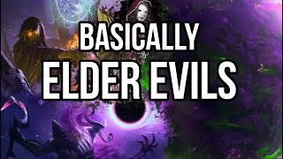 Basically Elder Evils