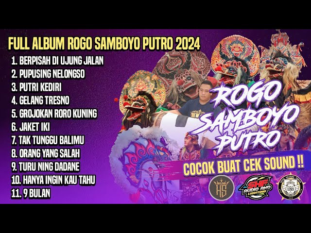 FULL ALBUM ROGO SAMBOYO PUTRO TERBARU 2024 _ COCOK BUAT CEK SOUND AUDIO GLERRRR class=