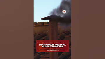 MOSHI MWEUSI PAPA MPYA BADO HAJAPATIKANA 
