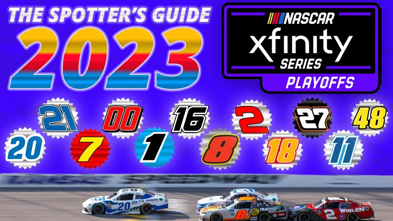 The Spotters Guide Predicting the 2023 NASCAR Xfinity Series Playoffs