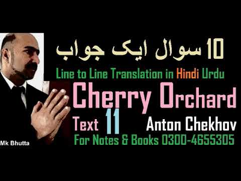 Text 11 The Cherry Orchard Chekhov Script Summary Theme Analysis  Pdf Translation  Bhutta Academe