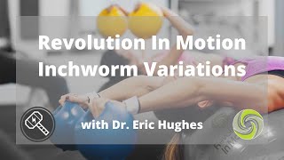 Revolution In Motion — Inchworm Variations