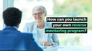 Reverse Mentoring Program Tips