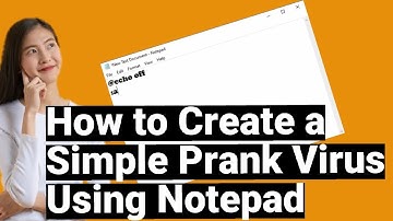 How to Create a Simple Prank Virus Using Notepad | SL TECH
