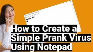 How to Create a Simple Prank Virus Using Notepad | SL TECH