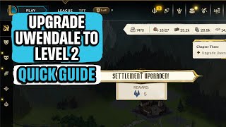 How to Upgrade Uwendale to Level 2 Demacia Rising Quick Guide