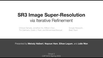 Lecture 17 - Image Super-Resolution via Iterative Refinement