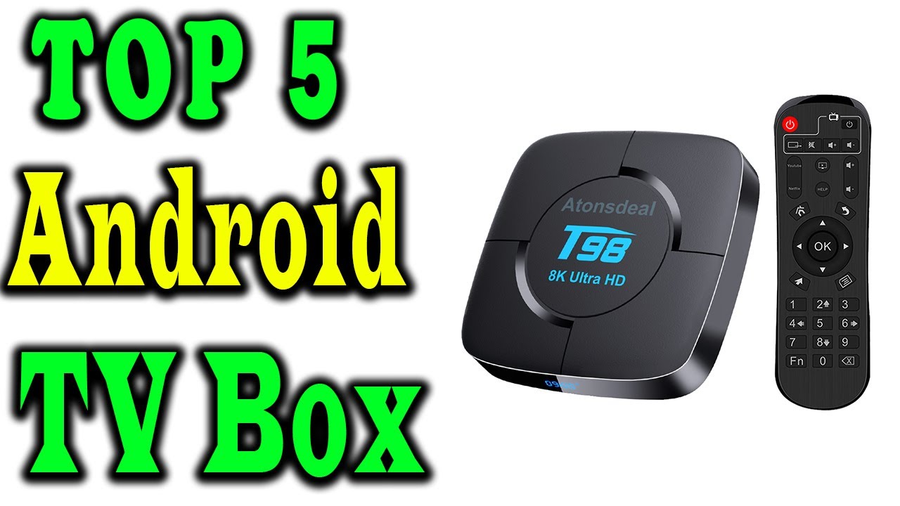 5 Best Android TV Box Review 2024 - YouTube