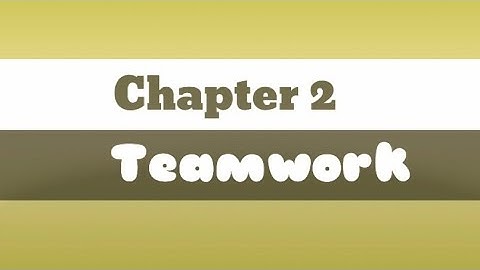 Class 6■VEd■ Chapter 2■Teamwork