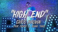 Chris Brown (Feat. Future and Young Thug) - "High End" | Nicole Kirkland Choreography