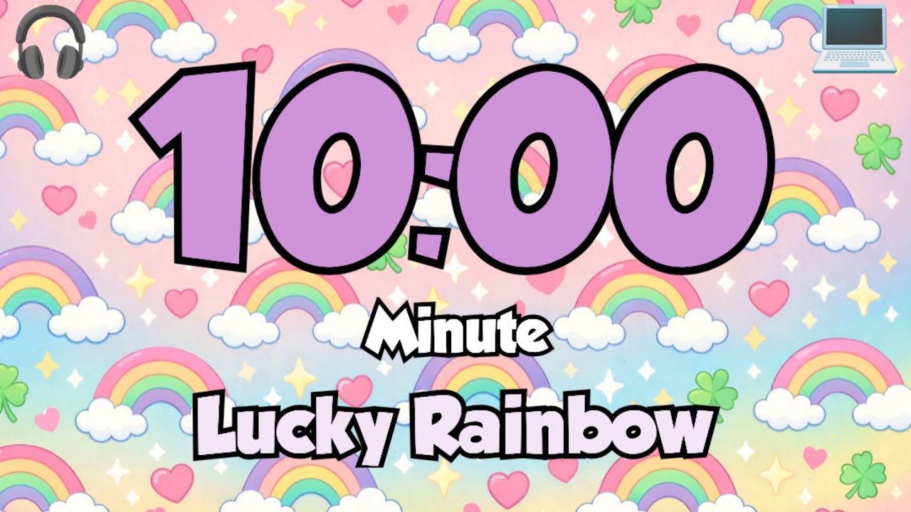 10 Minute Lucky Rainbow 🌈 | Cute Pastel Rainbow Countdown for Study, Work
