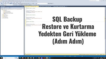 SQL Backup Restore ve Kurtarma: Yedekten Geri Yükleme (Adım Adım)