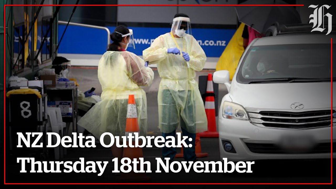NZ Delta Outbreak | Thursday 18th November | nzherald.co.nz
