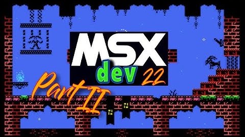 MSXDev22 - Final Game List (Part II of III)