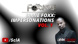 Jamie Foxx: Best Impersonations Vol. 1 | Best of Foxxhole Radio