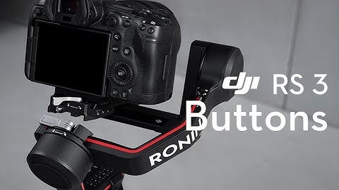 DJI RS 3｜Buttons
