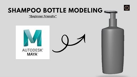 Shampoo Bottle 3D Modeling in Maya | Full Beginner to Advanced Tutorial#autodesk #3danimation