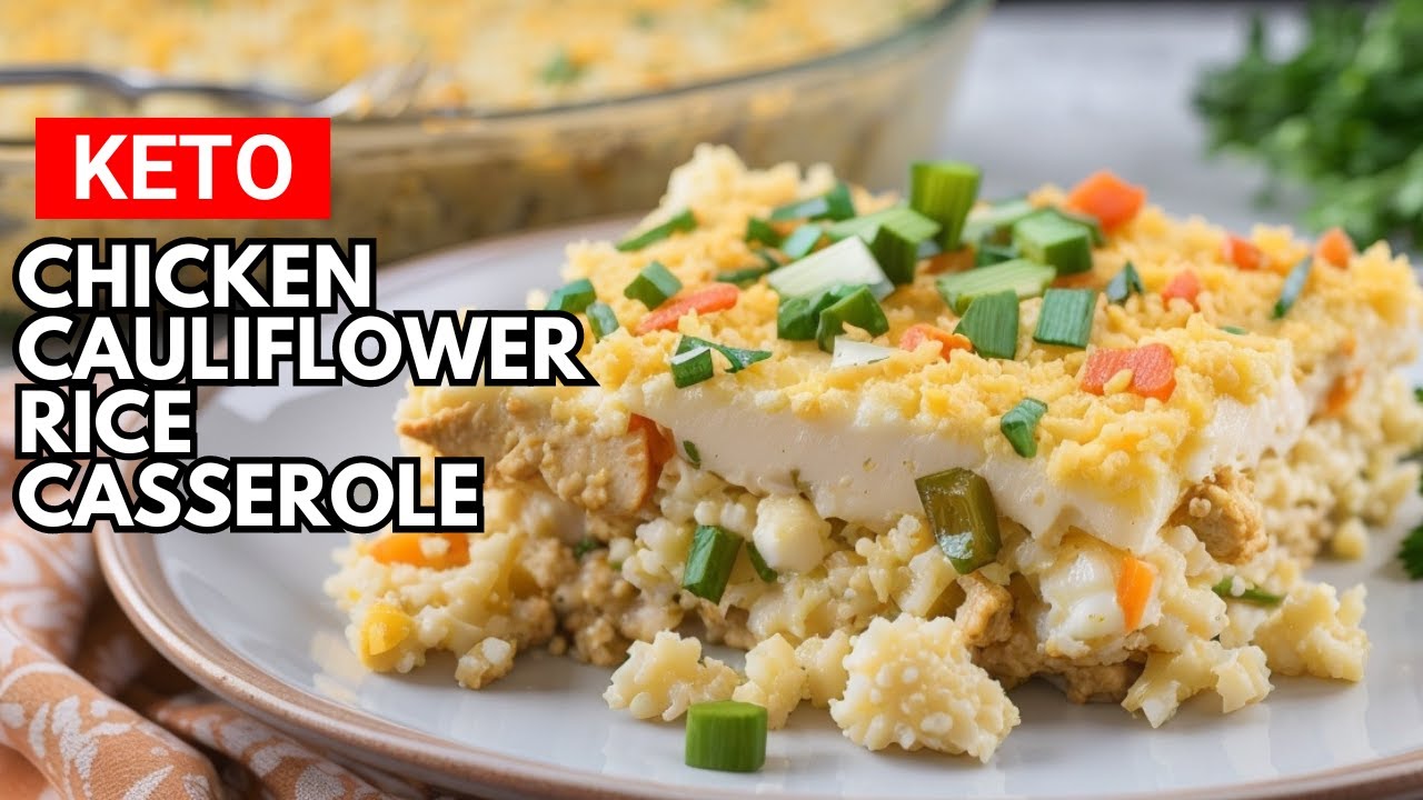 Creamy Keto Chicken Cauliflower Rice Casserole Low Carb Delight