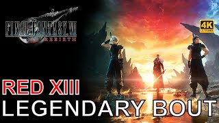 LEGENDARY BOUT: RED XIII | FF7: REBIRTH